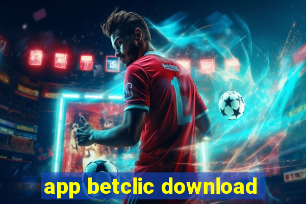 app betclic download